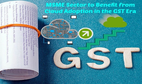 Benefit from Cloud Adoption in the GST Era